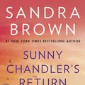 Cover Art for 9780553576061, Sunny Chandler's Return by Sandra Brown