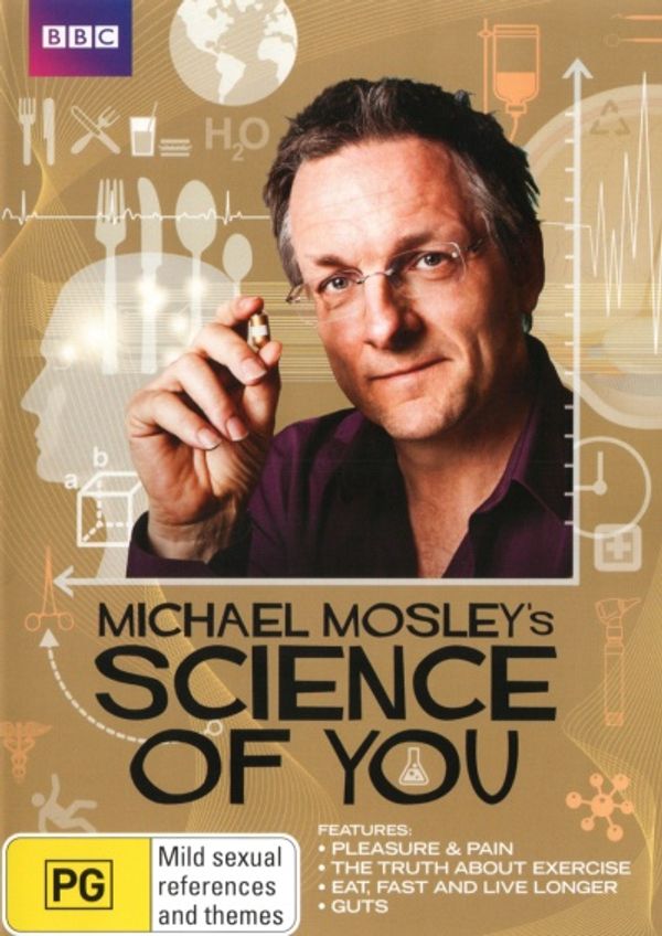 Cover Art for 9397810256897, Michael Mosley’s Science Of You by BBC