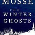 Cover Art for 9780399157158, The Winter Ghosts by Kate Mosse