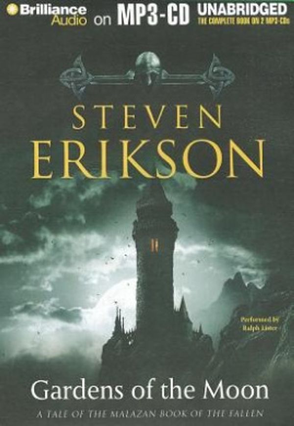 Cover Art for 9781469225708, Gardens of the Moon by Steven Erikson
