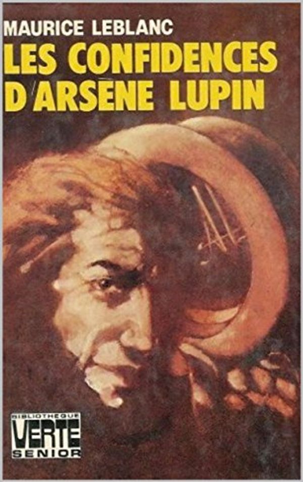 Cover Art for B00L9I3X1K, Les Confidences d'Arsène Lupin by Maurice Leblanc