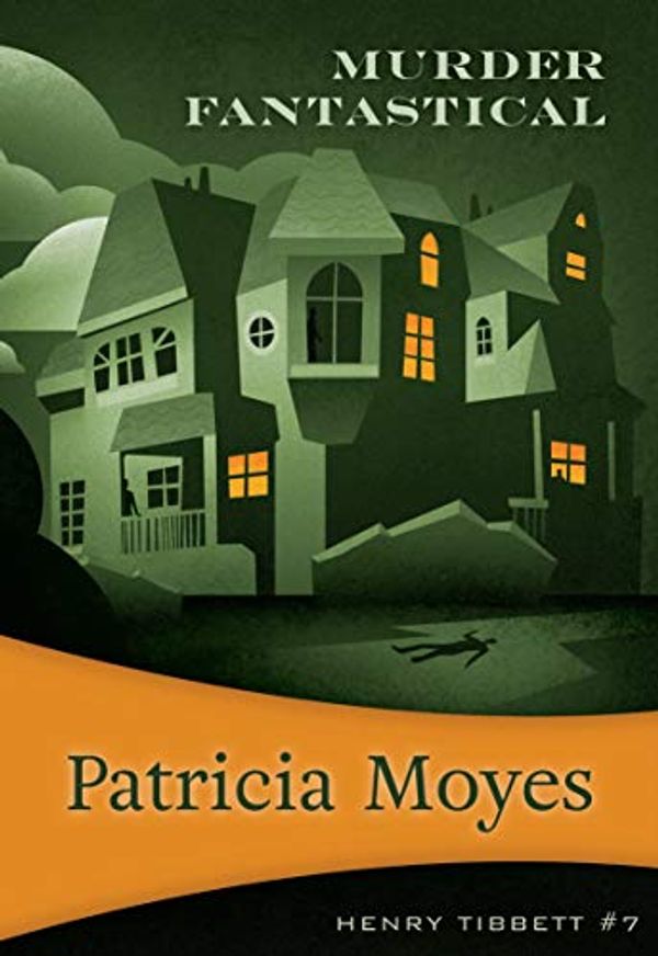 Cover Art for B07DHXWSVC, Murder Fantastical by Patricia Moyes