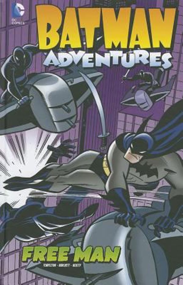 Cover Art for 9781434245588, Batman Adventures: Free Man by Dan Slott