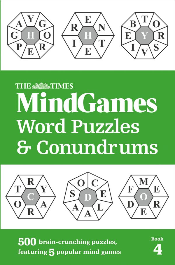 Cover Art for 9780008343781, The Times Mind Games Word Puzzles and Conundrums Book 4: 500 Brain-Crunching Puzzles, Featuring 5 Popular Mind Games by The Times Mind Games