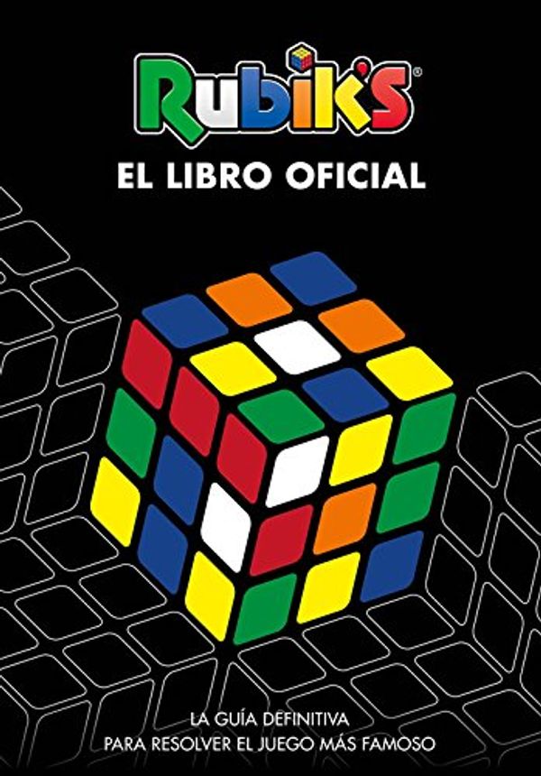 Cover Art for 9788416712953, Rubik's. El libro oficial by Varios Autores