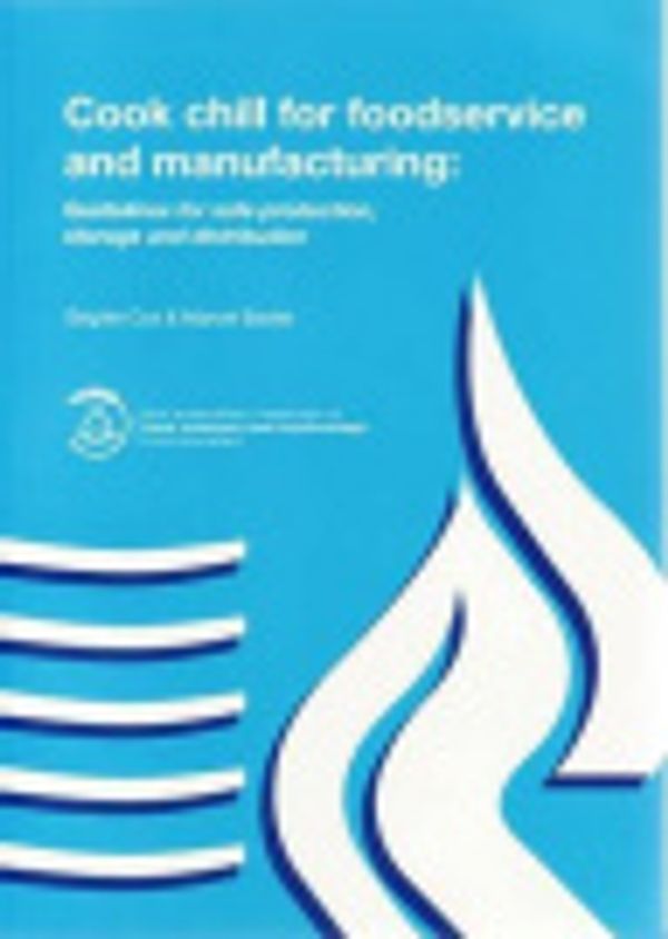 Cover Art for 9780957890725, Cook Chill for Foodservice and Manufacturing by Brigitte Cox, Marcel Bauler