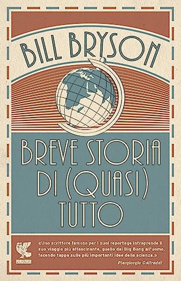 Cover Art for 9788882467708, Breve storia di (quasi) tutto by Bill Bryson