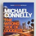Cover Art for 9781525295805, The Wrong Side of Goodbye by Michael Connelly