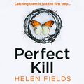 Cover Art for B07XSL28BF, Perfect Kill: DI Callanach, Book 6 by Helen Fields