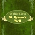 Cover Art for 1230000450492, St. Ronan's Well by Walter Scott