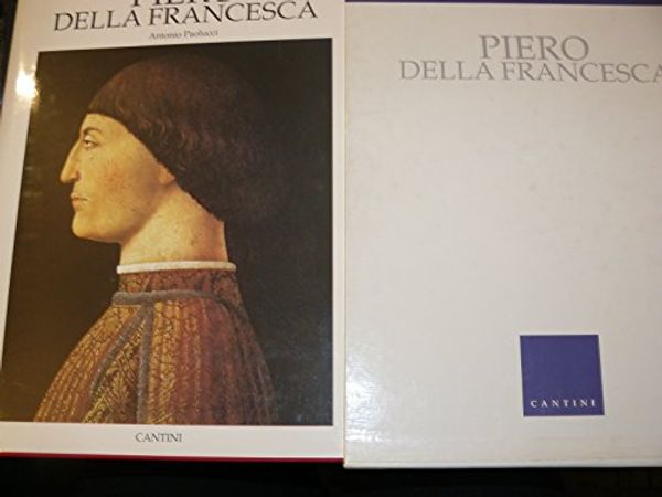 Cover Art for 9788877370952, Piero della Francesca (Italian Edition) by Antonio. Paolucci