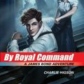 Cover Art for 9781423126515, By Royal Command by Charles Higson