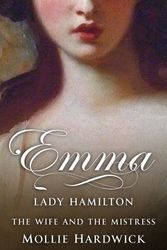 Cover Art for 9781800555891, Emma, Lady Hamilton by Mollie Hardwick