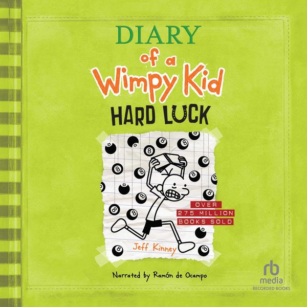 Cover Art for 9781470381301, Diary of a Wimpy Kid: Hard Luck by Jeff Kinney