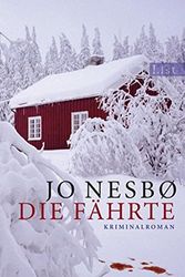 Cover Art for 9783548608617, Die FÃ¤hrte by Nesbø, Jo