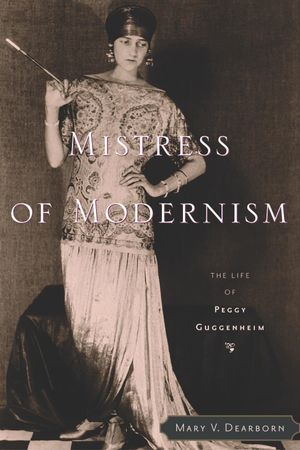Cover Art for 9780547523767, Mistress of Modernism by Mary V Dearborn
