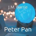 Cover Art for 9798684846656, Peter Pan: Peter & Wendy by Barrie, James Matthew