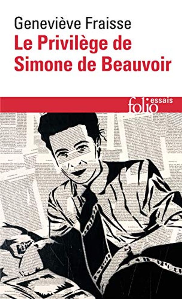 Cover Art for 9782072791567, Le Privilège de Simone de Beauvoir by 