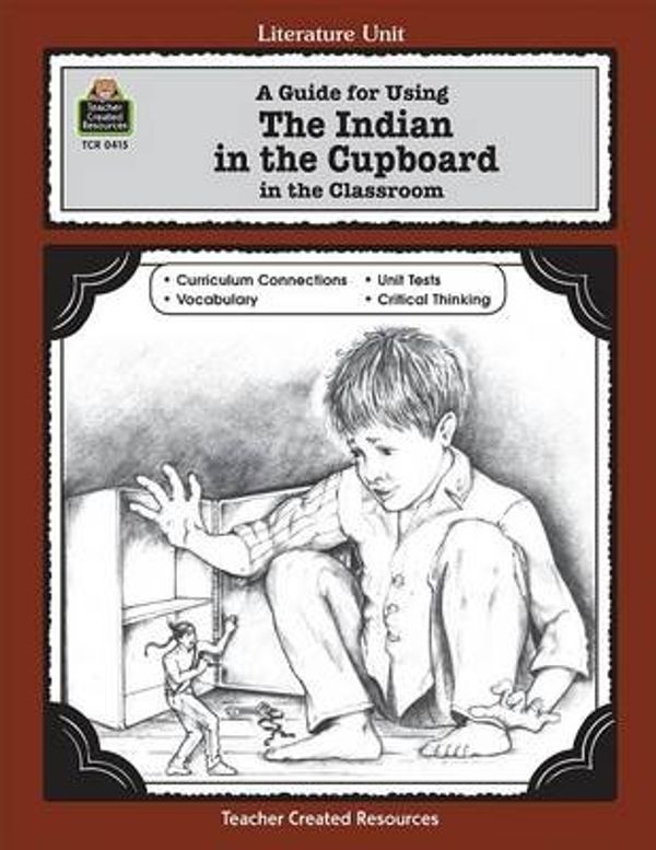 Cover Art for 9781557344151, A Guide for Using the Indian in the Cupboard in the Classroom by Philip Denny