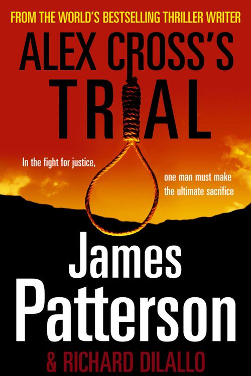 Cover Art for 9781846057021, Alex Cross's Trial: (Alex Cross 15) by James Patterson