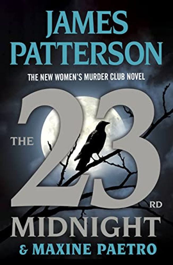 Cover Art for B0BD4H775L, The 23rd Midnight by James Patterson, Maxine Paetro