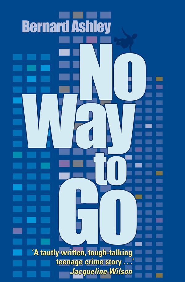 Cover Art for 9781408302392, No Way to Go by Bernard Ashley