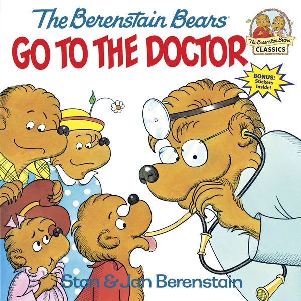 Cover Art for 9780394848358, Berenstain Bears Go To The Doctor by Stan Berenstain, Jan Berenstain