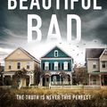 Cover Art for 9781787472754, Beautiful Bad by Annie Ward