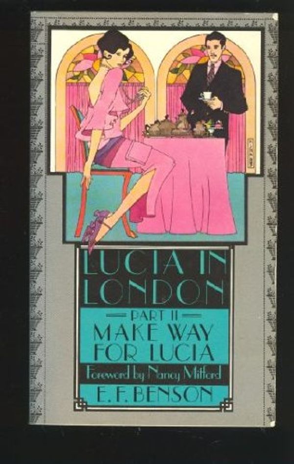 Cover Art for 9780060806958, Lucia in London by E. F. Benson