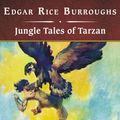 Cover Art for B002SPVOIM, Jungle Tales of Tarzan by Edgar Rice Burroughs