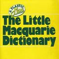 Cover Art for 9780949757067, Little MacQuarie Dictionary by David Blair