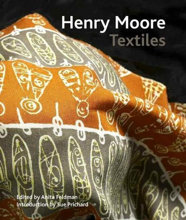 Cover Art for 9781848220522, Henry Moore Textiles by 