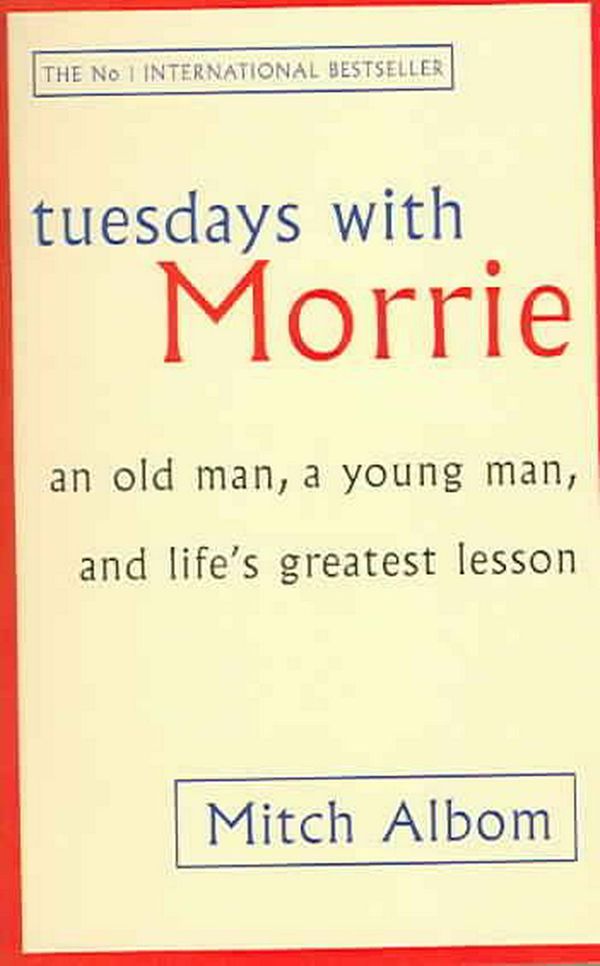 Cover Art for 9780751529814, Tuesdays with Morrie by Mitch Albom