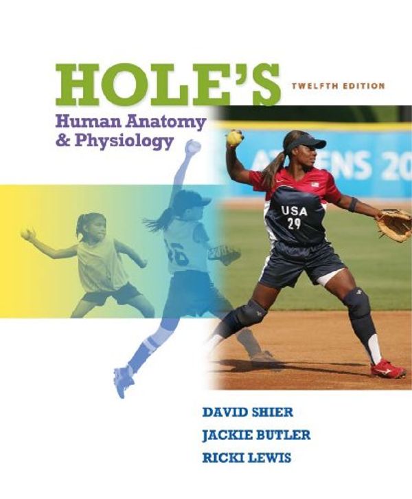 Cover Art for 9780077366704, Hole's Human Anatomy & Physiology by David Shier, Jackie Butler, Ricki Lewis