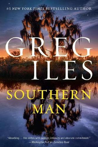 Cover Art for 9781460755174, Southern Man by 
                                            
                            Greg Iles                        
                                    