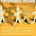 Cover Art for 0783324872194, The Cult of Personality Testing by Annie Murphy Paul;