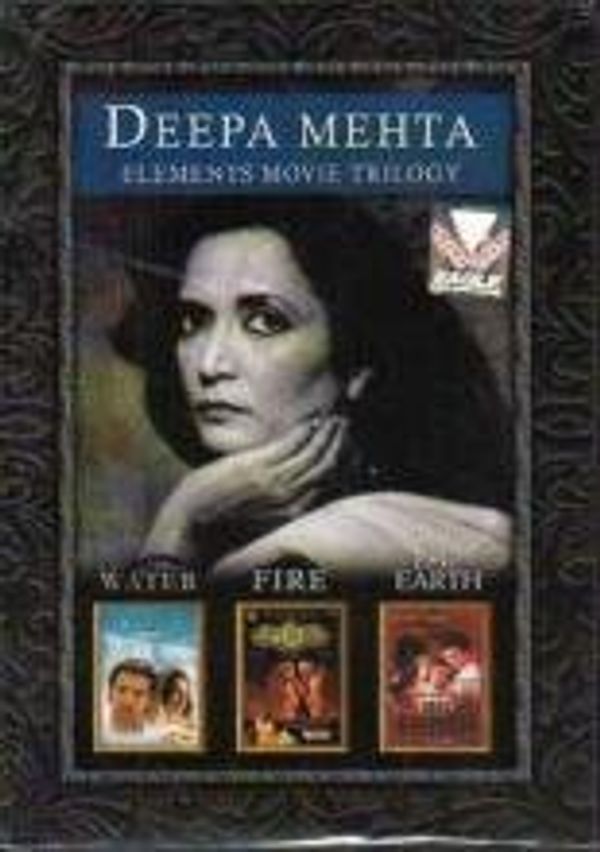 Cover Art for 8901856014772, Deepa Mehta Elements Movie Trilogy ( Water - Fire - Earth) by Unknown