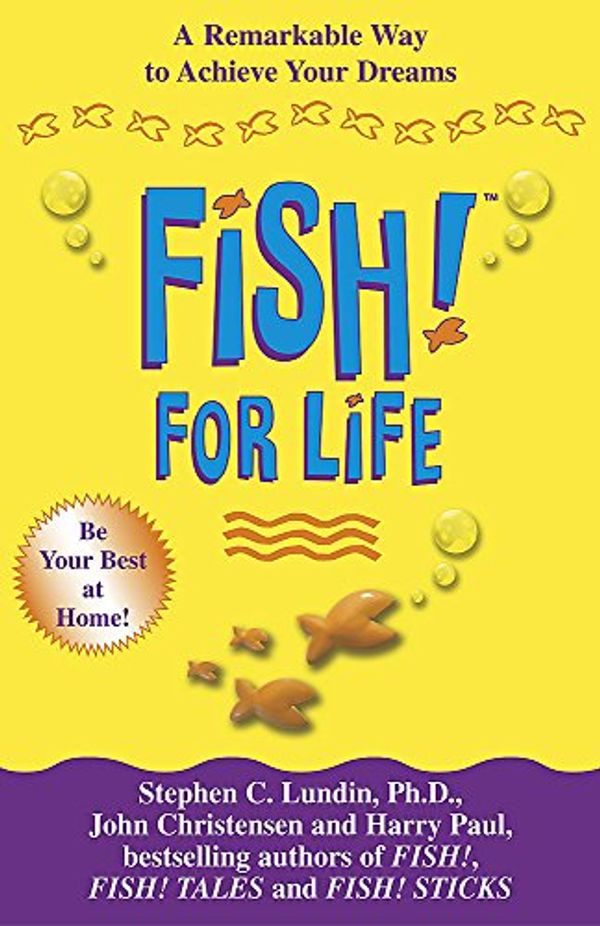Cover Art for 9780340831069, Fish! For Life by Stephen C. Lundin, Harry Paul, John Christensen