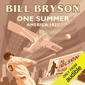 Cover Art for B00NCGXG5A, One Summer: America 1927 by Bill Bryson