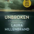 Cover Art for 9780385742511, Unbroken (the Young Adult Adaptation): An Olympian's Journey from Airman to Castaway to Captive by Laura Hillenbrand