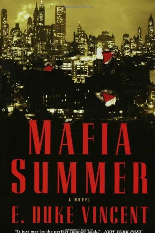 Cover Art for 9781596911130, Mafia Summer by E. Duke Vincent