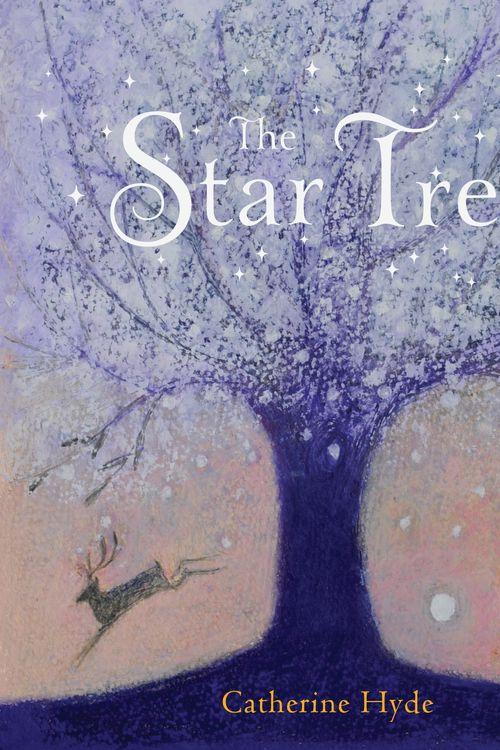 Cover Art for 9781847806734, The Star Tree by Catherine Hyde