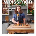 Cover Art for 9781615649983, Joshua Weissman: An Unapologetic Cookbook by Joshua Weissman