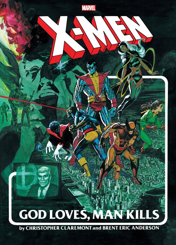 Cover Art for 9781302927318, X-Men: God Loves, Man Kills Extended Cut Gallery Edition by Chris Claremont