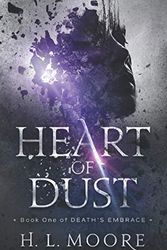 Cover Art for 9798653401961, Heart of Dust: 1 by H L. Moore