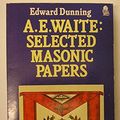 Cover Art for 9780850306132, A.E.Waite by Edward Dunning