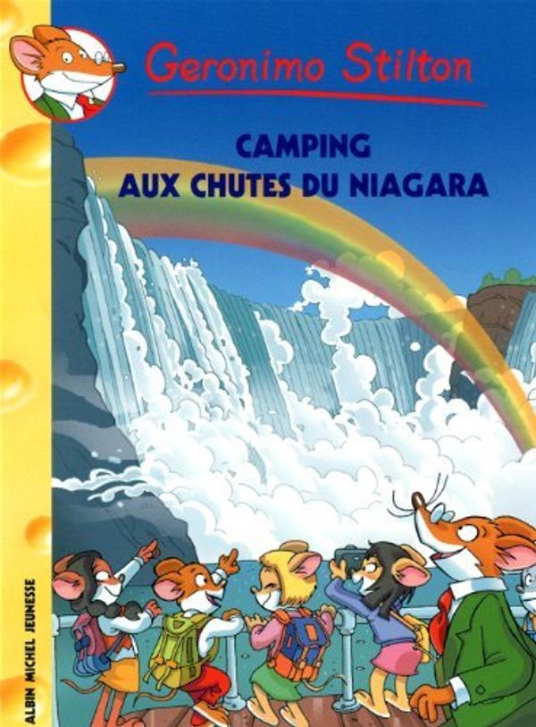 Cover Art for 9782226209436, Camping Aux Chutes Du Niagara N 52 (Geronimo Stilton) by Geronimo Stilton