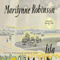 Cover Art for 9781427251725, Lila by Maggie Hoffman, Marilynne Robinson