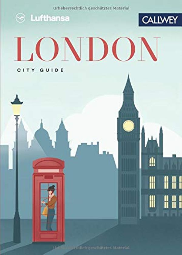 Cover Art for 9783766723932, Lufthansa City Guide - London: Durch die Stadt mit Insidern wie Yotam Ottolenghi, Chelsy Davy und JasperConran by Waldenfels, Marianne von