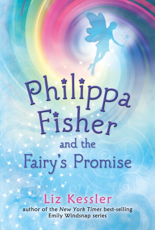 Cover Art for 9780763674618, Philippa Fisher and the Fairy's Promise by Liz Kessler